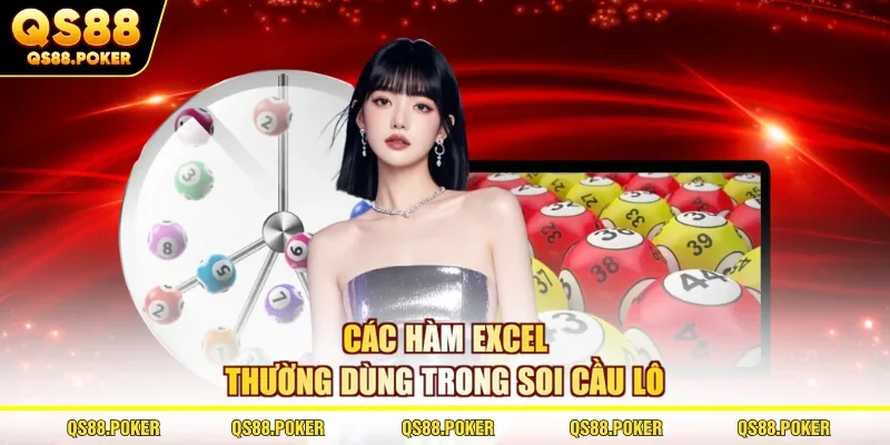 Cách Soi Cầu Lô Bằng Thống Kê Excel Được Dùng Nhiều Nhất 2 Các hàm Excel thường dùng trong soi cầu lô
