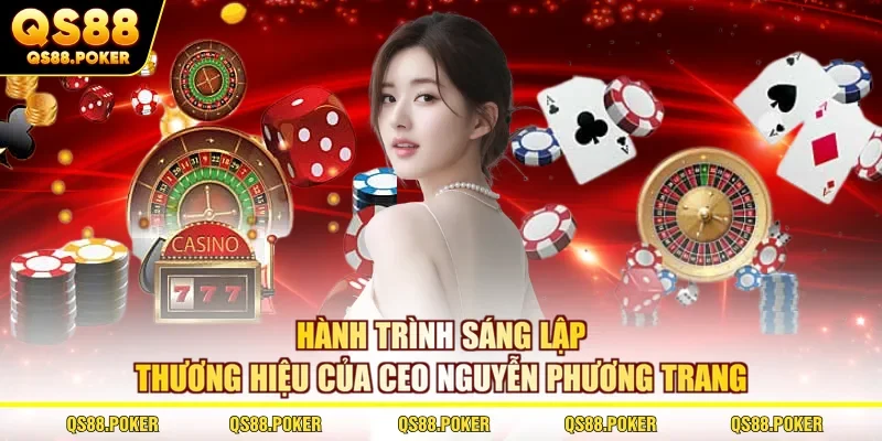 CEO Nguyễn Phương Trang 2 Hành trình sáng lập thương hiệu của CEO Nguyễn Phương Trang