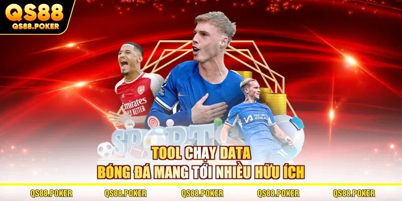 Tool chạy data bóng đá - Hỗ trợ phân tích kèo chuẩn xác 2 Tool chạy data bóng đá mang tới nhiều hữu ích